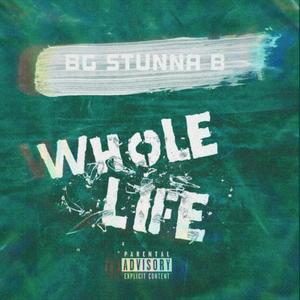 Whole Life (Explicit)