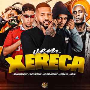 Vem Xereca (Explicit)