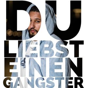 Du liebst einen Gangster (feat. DY.BEATS)