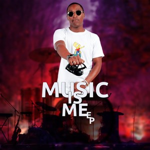 MUSIC IS ME - EP (Explicit)