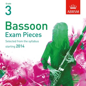 Selected Bassoon Exam Pieces from 2014, Abrsm Grade 3