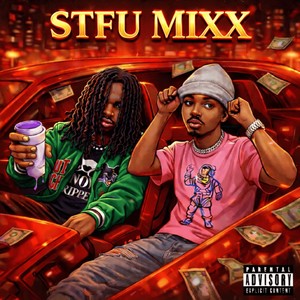 STFU (DJ Ess Mixx|Explicit)