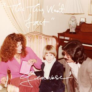 This Thing Won't Last (Explicit)