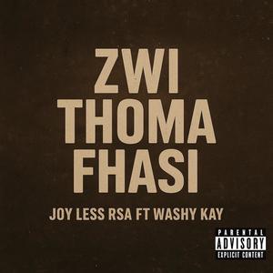Zwi Thoma fhasi (feat. Washy Kay) (Explicit)