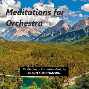 Meditations for Orchestra