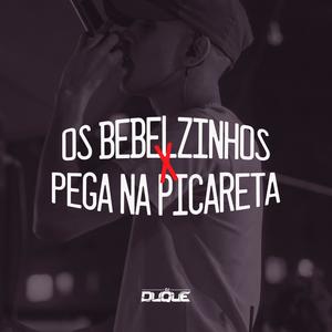 Os Bebelzinhos X Pega na Picareta