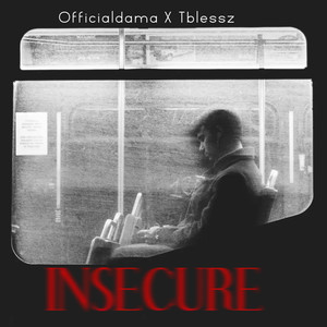 Insecure (Explicit)