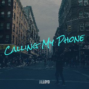 Calling My Phone (Explicit)