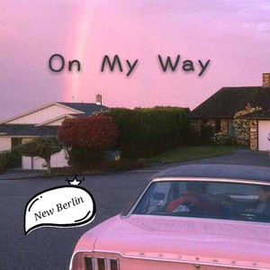 On My Way