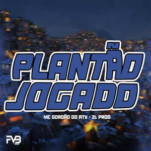 PLANTÃO JOGADO