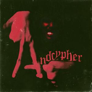 AND Cypher (feat. Sangwan, hetu, Robby Tha Rob, SNOWMAN, XTish & JAAN) (Explicit)