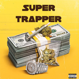 Super Trapper (Explicit)