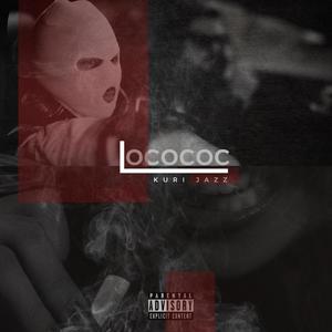 Locococ (Explicit)