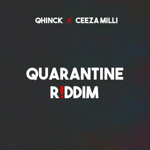 Quarantine Riddim