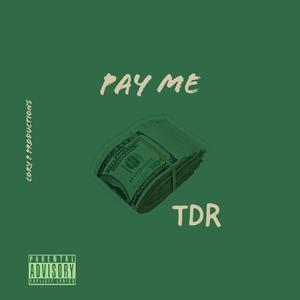 Pay Me (Explicit)