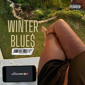 Winter Blues (feat. BabyChaser)