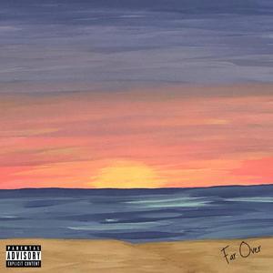 Far Over (Explicit)