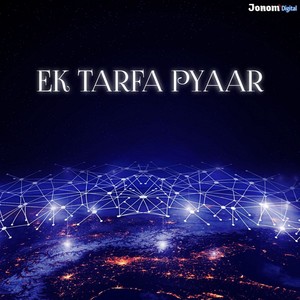 Ek Tarfa Pyaar (Original)