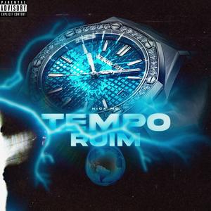 Tempo Ruim speed Up (Explicit)