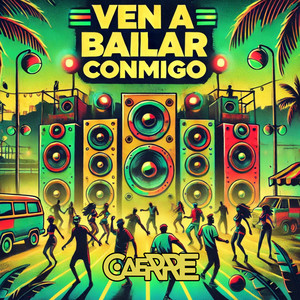 Ven a Bailar Conmigo (Big Lash Riddim)