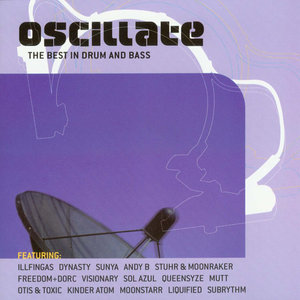 Oscillate - The Best in Drum and Bass