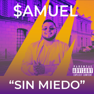 Sin Miedo (Explicit)