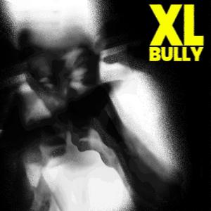 XL Bully (Explicit)