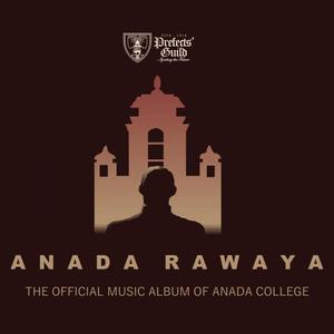 Anada Rawaya (The Official Music Album of Ananda College)