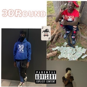 30RoundGang (Explicit)