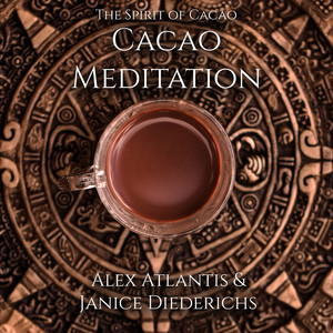 The Spirit of Cacao - Cacao Meditation