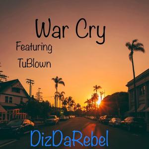 War Cry (feat. TuBlown) [Explicit]