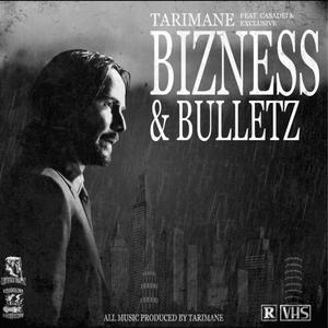 Bizness & Bulletz (Explicit)