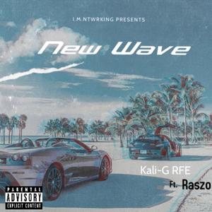 New Wave(feat. Raszo) (Explicit)