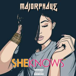 She Knows (Explicit)