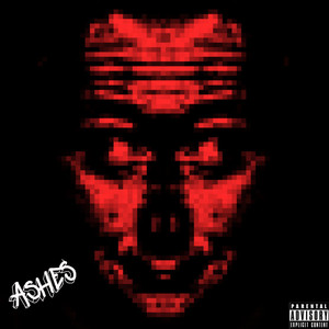 Ashes (Explicit)