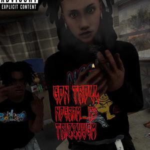 Gon Troll (feat. Nogram_R3) [Explicit]