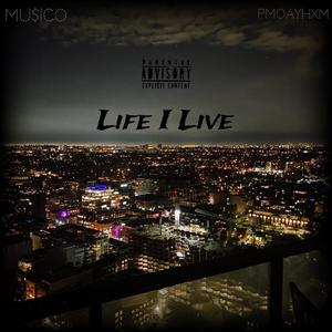 LiFE i liVE (feat. PMOAYHXM) (Live|Explicit)