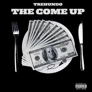 The Come Up (Explicit)