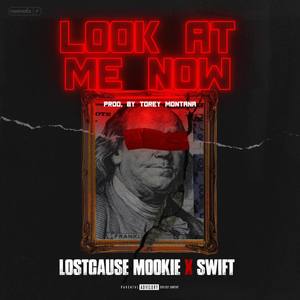 Look At Me Now (Explicit)