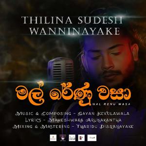 MAL RENU WASA (feat. Thilina Sudesh Wanninayake) (Explicit)