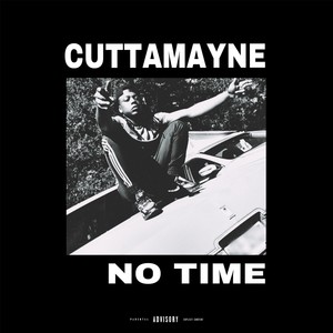 No Time (Explicit)