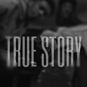 True Story (feat. NTP Benjii) [Explicit]