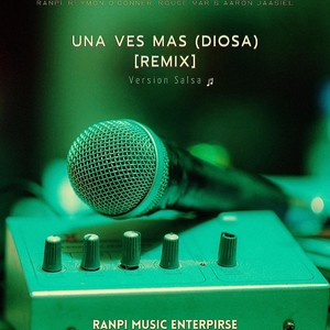 Una vez mas (Diosa) (REMIX|Versión Salsa)