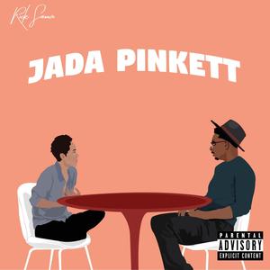 Jada Pinkett (Explicit)