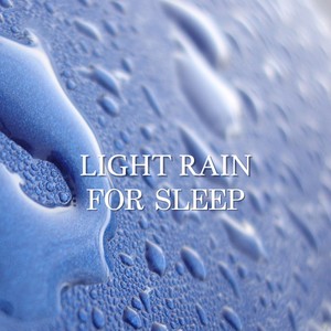 Light Rain for Sleep