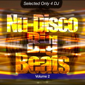 Nu-Disco Big Beats, Vol. 2