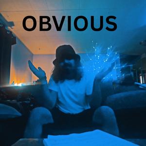 OBVIOUS (Explicit)