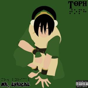 Toph (Explicit)