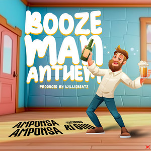Booze Man Anthem