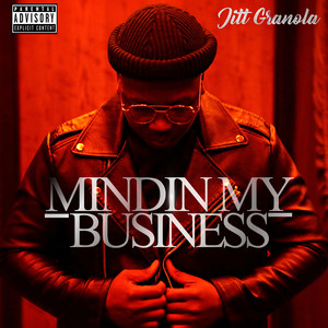 Mindin My Business (Explicit)